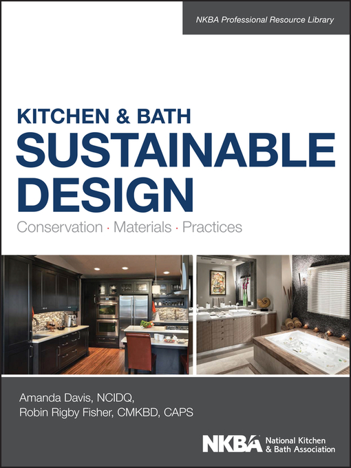 Title details for Kitchen and Bath Sustainable Design by Amanda Davis - Available